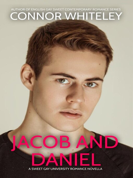Title details for Jacob and Daniel by Connor Whiteley - Available